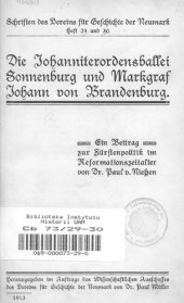 book Schriften des Vereins für Geschichte der Neumark / Die Johanniterordensballei Sonnenburg und Markgraf Johann von Brandenburg