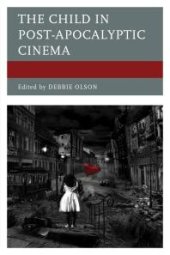 book The Child in Post-Apocalyptic Cinema