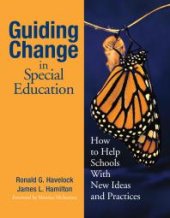 book Guiding Change in Special Education : How to Help Schools with New Ideas and Practices