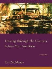 book Driving Through the Country Before You Are Born : Poems