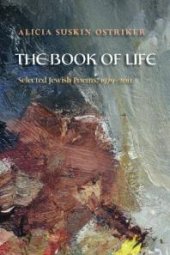 book The Book of Life : Selected Jewish Poems, 1979-2011