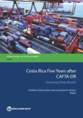 book Costa Rica Five Years after CAFTA-DR : Assessing Early Results