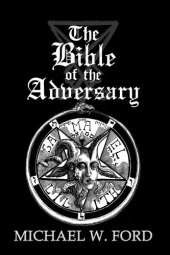 book The Bible of the Adversary : 10th Anniversary Edition