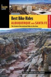 book Best Bike Rides Albuquerque and Santa Fe : The Greatest Recreational Rides in the Area