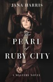 book The Pearl of Ruby City : A Mystery