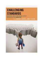 book Challenging Standards : Navigating Conflict and Building Capacity in the Era of the Common Core