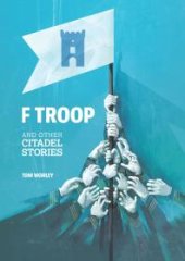 book F Troop and Other Citadel Stories