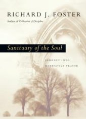 book Sanctuary of the Soul : Journey into Meditative Prayer