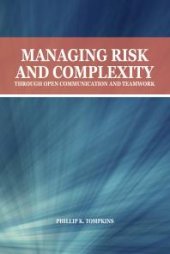 book Managing Risk and Complexity through Open Communication and Teamwork