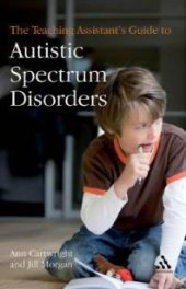 book The Teaching Assistant's Guide to Autistic Spectrum Disorders