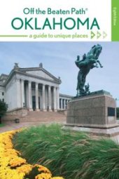 book Oklahoma off the Beaten Path® : A Guide to Unique Places