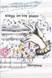 book Elegy on Toy Piano