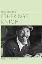 book Understanding Etheridge Knight