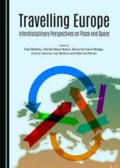 book Travelling Europe : Interdisciplinary Perspectives on Place and Space