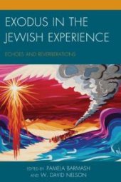 book Exodus in the Jewish Experience: Echoes and Reverberations