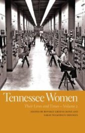 book Tennessee Women : Their Lives and Times