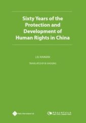 book Sixty Years of the Protection and Development of Human Rights in China