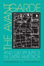 book The Avant-Garde and Geopolitics in Latin America