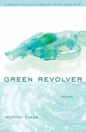 book Green Revolver : Poems