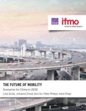 book The Future of Mobility : Scenarios for China In 2030