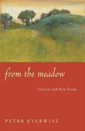 book From the Meadow : Selected and New Poems