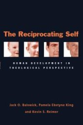 book The Reciprocating Self : Human Development in Theological Perspective