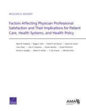 book Factors Affecting Physician Professional Satisfaction and Their Implications for Patient Care, Health Systems, and Health Policy