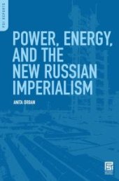 book Power, Energy, and the New Russian Imperialism