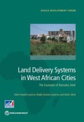 book Land Delivery Systems in West African Cities : The Example of Bamako, Mali