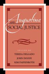 book Augustine and Social Justice