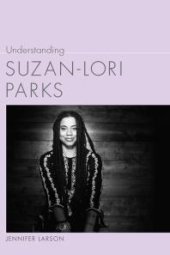 book Understanding Suzan-Lori Parks