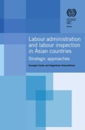 book Labour Administration and Labour Inspection in Asian Countries : Strategic approaches