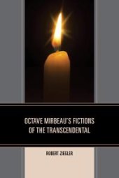 book Octave Mirbeau's Fictions of the Transcendental