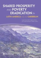 book Shared Prosperity and Poverty Eradication in Latin America and the Caribbean