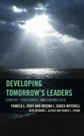 book Developing Tomorrow's Leaders : Context, Challenges, and Capabilities