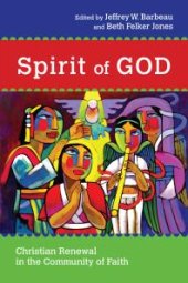 book Spirit of God : Christian Renewal in the Community of Faith