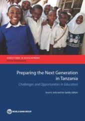 book Preparing the Next Generation in Tanzania : Challenges and Opportunities in Education