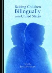 book Raising Children Bilingually in the United States