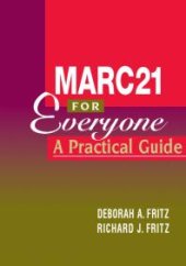 book MARC 21 for Everyone : A Practical Guide