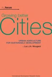 book Growing Better Cities : Urban Agriculture for Sustainable Development