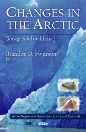 book Changes in the Arctic: Background and Issues : Background and Issues