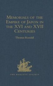 book Memorials of the Empire of Japon in the XVI and XVII Centuries