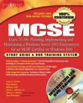 book MCSE: Planning, Implementing and Maintaining a Windows Server 2003 Environment for an MCSE Certified on Windows 2000 (Exam 70-296) : Study Guide and DVD Training System