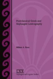 book Postclassical Greek and Septuagint Lexicography