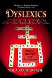 book Dyslexics : Dating, Marriage and Parenthood