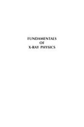 book Fundamentals of X-Ray Physics