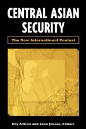 book Central Asian Security : The New International Context