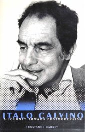 book Italo Calvino: A Journey toward Postmodernism