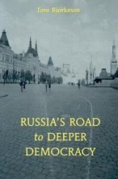 book Russia's Road to Deeper Democracy