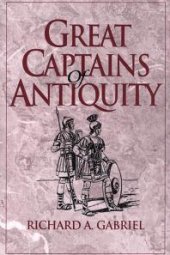 book Great Captains of Antiquity